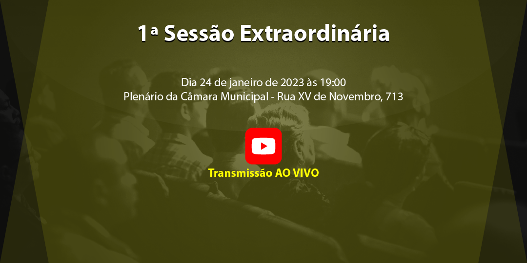 1ª Sessão Extraordinária de 2023