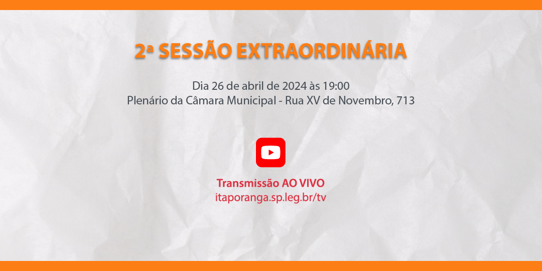 2ª Sessão Extraordinária de 2024