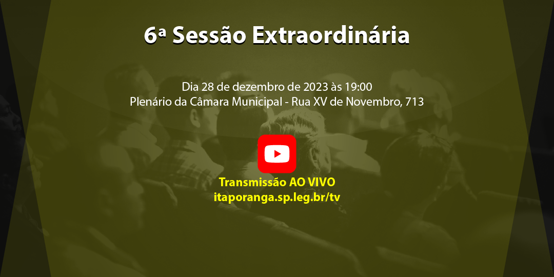 6ª Sessão Extraordinária de 2023